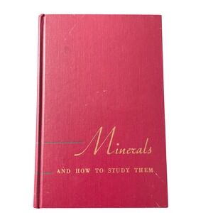 Minerals and How to Study Them 3rd Edition Hardcover Book Edward Salisbury Dana